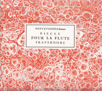 Hotteterre-le Romain, Jacques (1674–1763): Pieces pour la Flute traversière op. 2 und 5