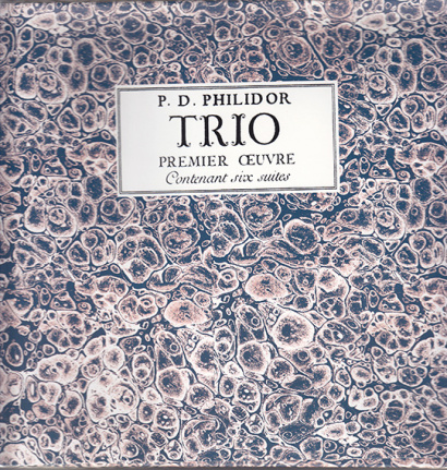 Philidor, Pierre Danican: Trio