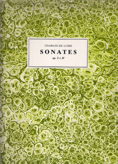 De Lusse, Charles: Six Sonates op. 1 e 2