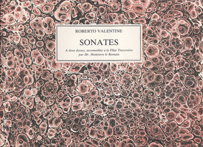 Valentine, Roberto / Hotteterre, Jacques: 8 Sonates a deux dessus