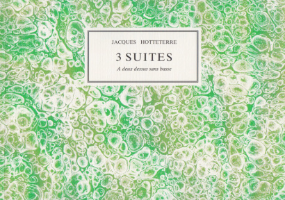 Hotteterre, Jacques (1674–1763): 3 Suites a deux dessus sans basse op. 4, 6, 8