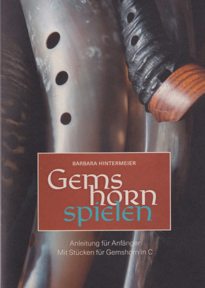 Hintermeier, Barbara: Gemshorn spielen