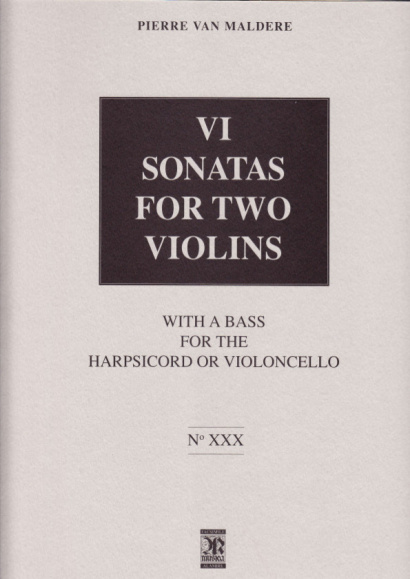 Maldere, Pierre van (1729-1768): VI Sonatas for two violins