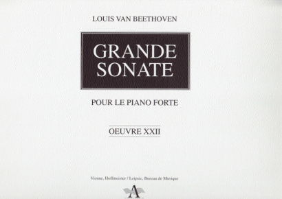 Beethoven, Ludwig van (1770-1827): Grande Sonate op. 22