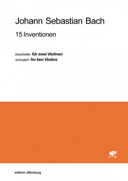 Bach, Johann Sebastian (1685–1750): 15 Inventionen, Bearbeitet für zwei Violinen