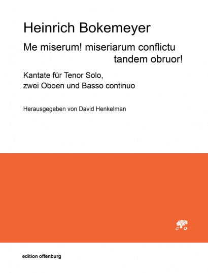 Bokemeyer, Heinrich (1679–1751): Me miserum! miseriarum conflictu tandem obruor!