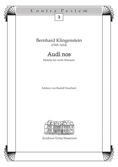 Klingenstein, Bernhard (1545– 1614): Audi nos