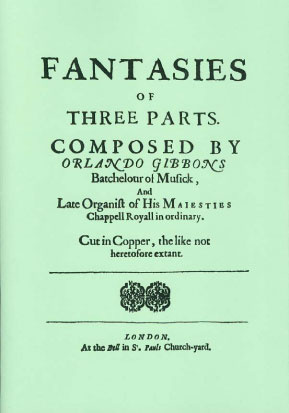 Gibbons, Orlando (1583-1625): 9 Fantasies of 3 parts