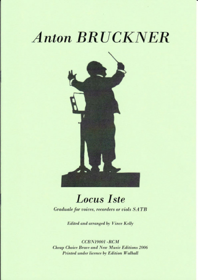 Bruckner, Anton (1824-1896): Locus Iste (SATB)