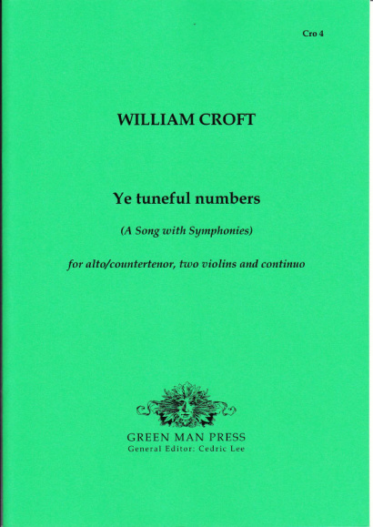 Croft, William: Ye tuneful numbers (1708)