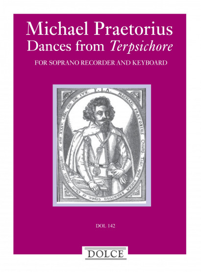Praetorius, Michael (1572–1621): Dances from „Terpsichore“