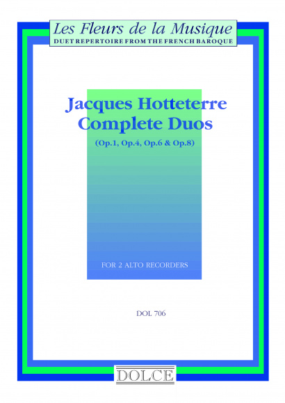 Hotteterre, Jacques (1674–1763): Complete Duos op. 1, 4, 6, 8