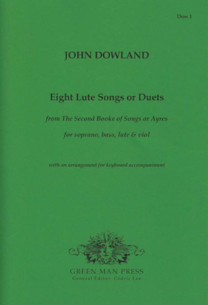 Dowland, John (?1563-1626): Eight Lute Songs or Duets