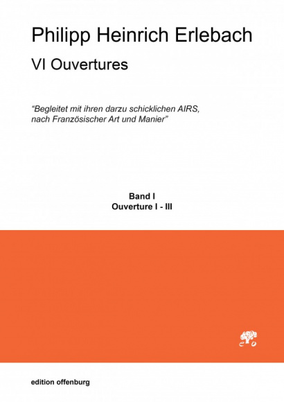 Erlebach, Philipp Heinrich (1657–1714): VI Ouvertures…, Nürnberg 1693<br>– Partitur Ouverture 4-6