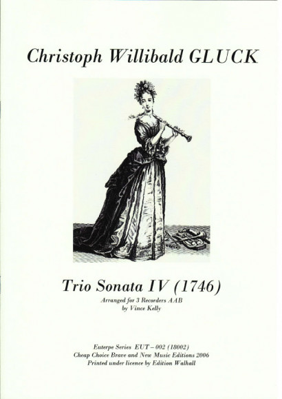 Gluck, Christoph Willibald (1714-1787): Trio Sonata IV (1746)