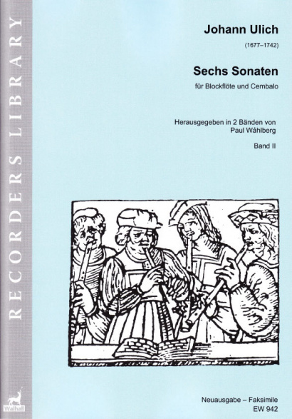 Ulich, Johann (1677–1742): Sechs Sonaten<br>– Band II (Sonaten IV–VI)