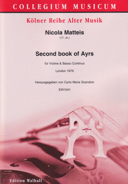 Matteis, Nicola (17th century): Second book of Ayrs for the violin