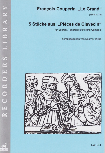 Couperin, Francois „Le Grand“ (1668–1733): 5 Stücke