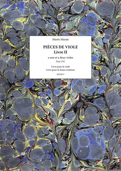 Marais, Marin (1656–1728): Pièces de viole – Livre II 