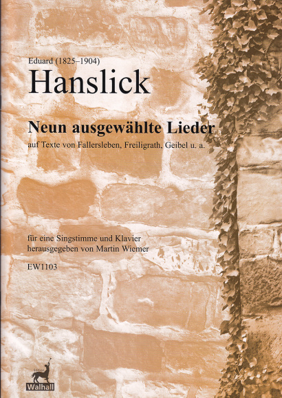 Hanslick, Eduard (1825–1904): 9 Selected Lieder