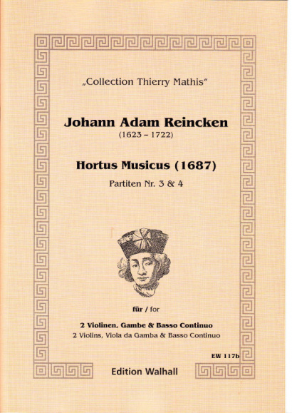Reincken, Johann Adam (1623-1722): Hortus Musicus - Partitas No. 3 and No. 4'
