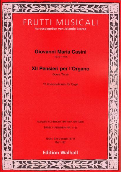 Casini, Giovanni M. (1675–1719): XII Pensieri per Organo op. 3