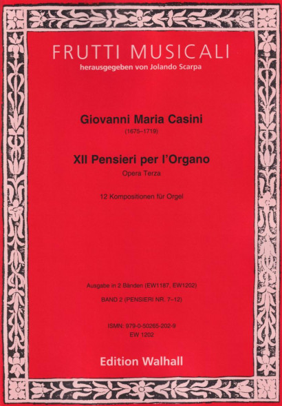 Casini, Giovanni M. (1675–1719): XII Pensieri per Organo op. 3