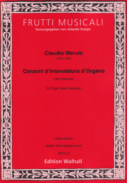 Merulo, Claudio  (1533–1604): Canzoni d’Intavolatura d’Organo Libro Secondo