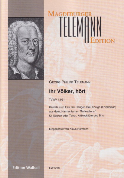 Telemann, Georg Philipp (1681–1767): Ihr Völker, hört