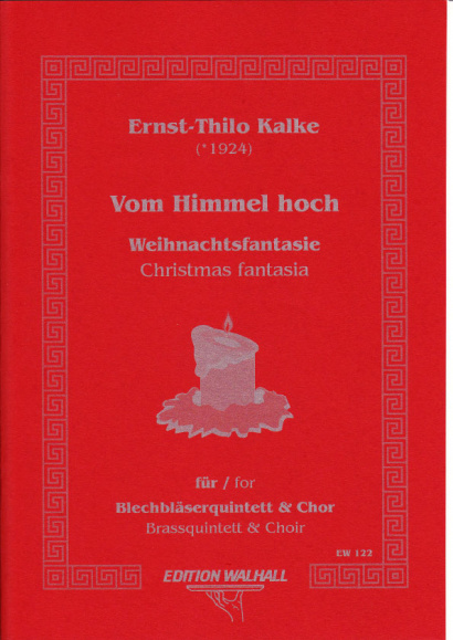 Kalke, Ernst-Thilo (*1924): Vom Himmel Hoch