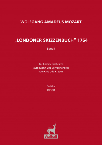 Mozart, Wolfgang A. (1756–1791): „Londoner Skizzenbuch“ 1764<br />Partitur<br />Band 1