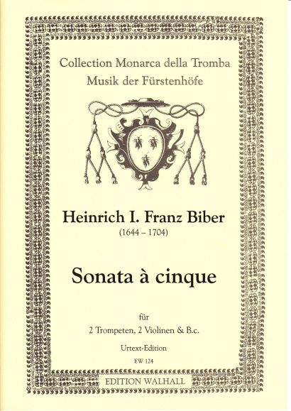 Biber, Heinrich Ignaz Franz von (1644–1704): Sonata á cinque