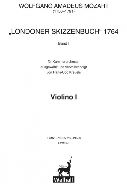 Mozart, Wolfgang A. (1756–1791): „Londoner Skizzenbuch“ 1764<br />Stimmen-Set