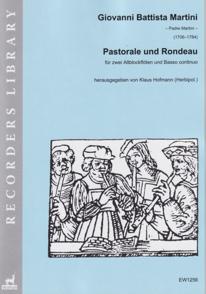 Martini, Giovanni Battista – Padre Martini – (1706–1784): Pastorale and Rondeau