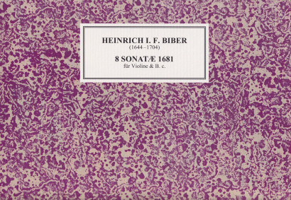 Biber, Heinrich I. F. (1644–1704): 8 Sonate (1681)
