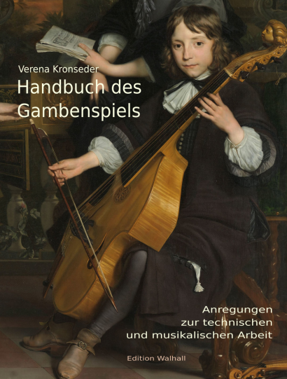 Kronseder, Verena (*1969): Manual for playing the viola da gamba