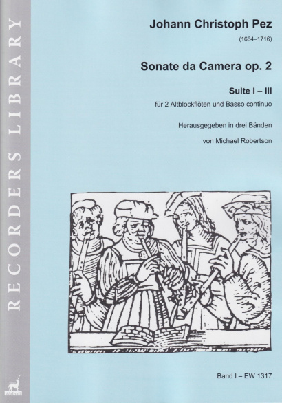 Pez, Johann Christoph (1664–1716): Sonate da Camera a tre op. 2