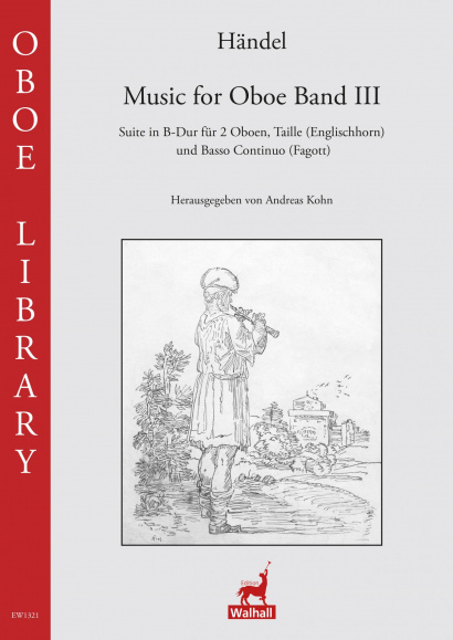Händel, Georg Friedrich (1685–1759): Music for Oboe Band III