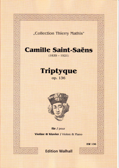 Saint-Saëns, Camille (1835-1921): Triptyque op. 136