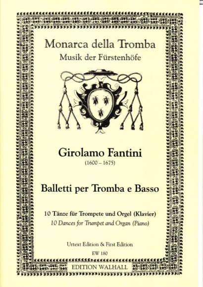 Fantini, Girolamo (1600-1675): Balletti per Tromba e Basso