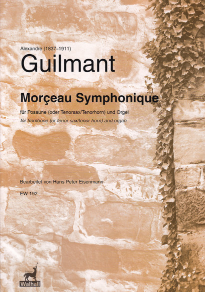 Guilmant, Alexandre (1837-1911): Morceau Symphonique op. 88