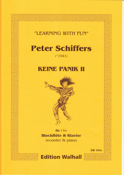 Schiffers, Peter (* 1941): Keine Panik II - Blockflöte & Klavier