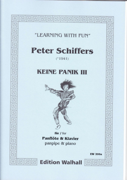 Schiffers, Peter (* 1941): Keine Panik III - Panpipes & Piano