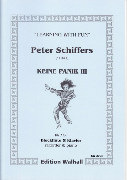 Schiffers, Peter (* 1941): Keine Panik III - Blockflöte & Klavier