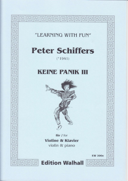 Schiffers, Peter (* 1941): Keine Panik III - Violine & Klavier