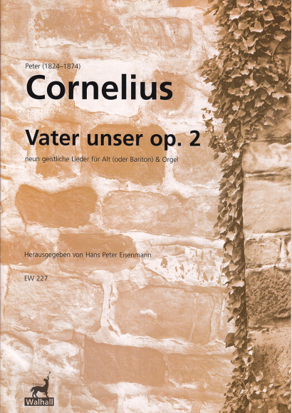 Cornelius, Peter (1824-1874): Vater unser op. 2 - for contralto (baritone) & organ