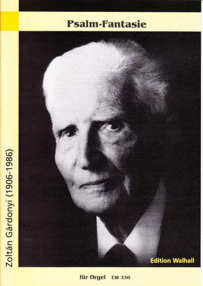 Gárdonyi, Zoltán (1906–1986): Psalm-Fantasie