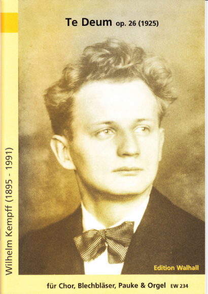 Kempff, Wilhelm (1895-1991): Te Deum op. 26 - score