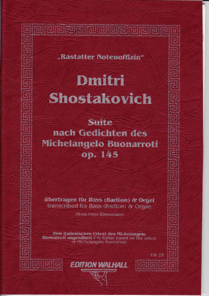 Shostakovich, Dmitri (1906-1975): Suite nach Gedichten des Michelangelo Buonaroti op. 145