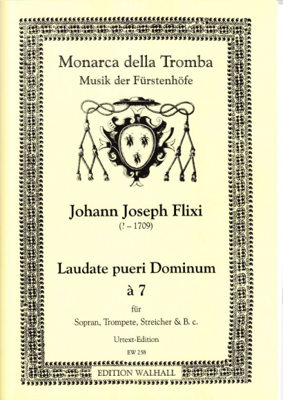 Flixi , Johann Joseph (~1670-1720): Laudate pueri Dominum - score & parts